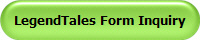 LegendTales Form Inquiry